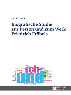 cover image of Biografische Studie zur Person und zum Werk Friedrich Froebels